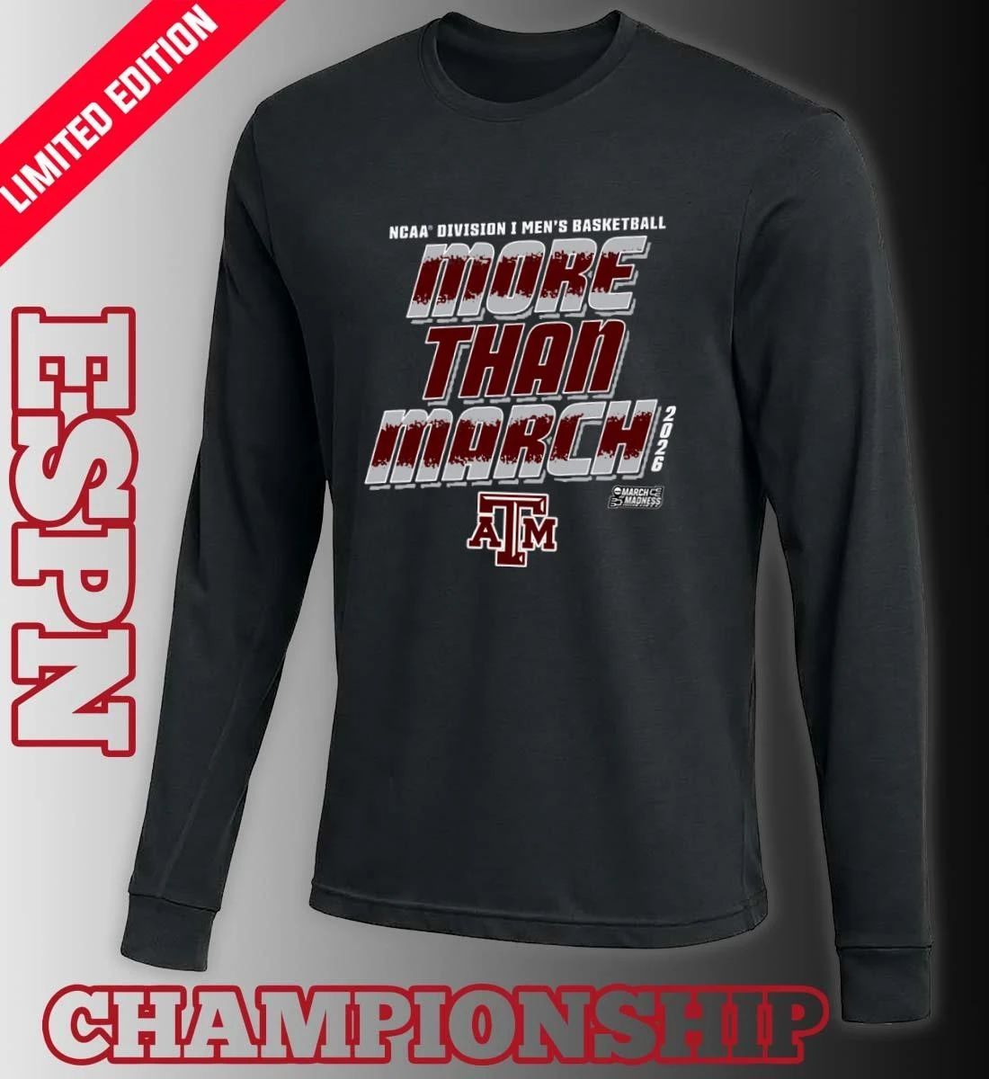 Texas A&M Men’s Basketball More Than March 2026 Shirt