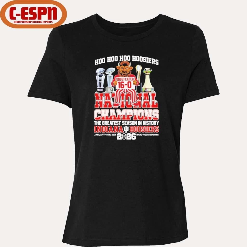 Hoo Hoo Hoo IU Hoosiers undefeated 16-0 National Champions the greatest season in history shirt