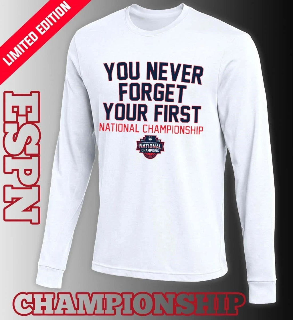UConn Huskies Men’s Basketball You Never Forget Your First National Championship 2026 Shirt