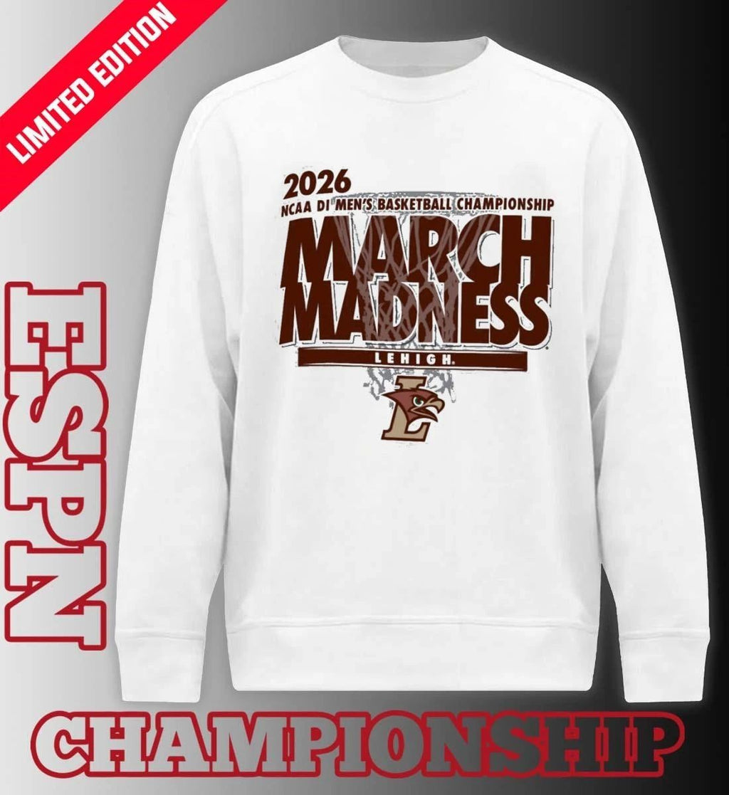 Lehigh Mountain Hawks 2026 NCAA DI Basketball March Madness – First Four Shirt