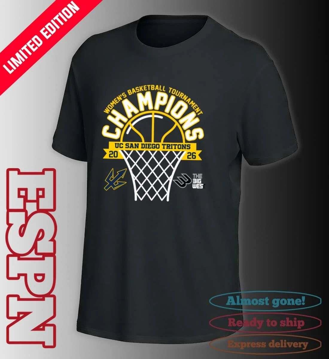 The Big West Conference Women’s Basketball Tournament Champions 2026 UC San Diego Tritons T-Shirt