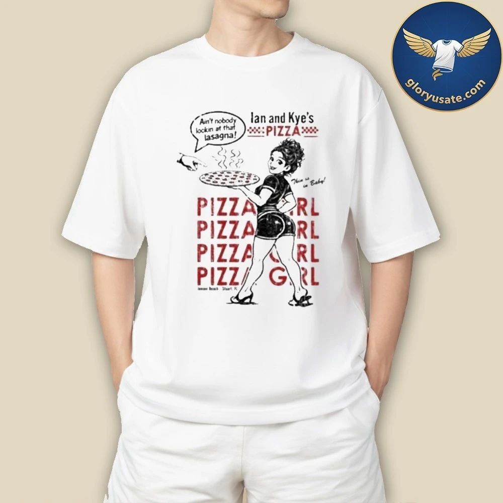 Iankyespizza Merch Store Shop Ian & Kyes Pizza Girl T-Shirt