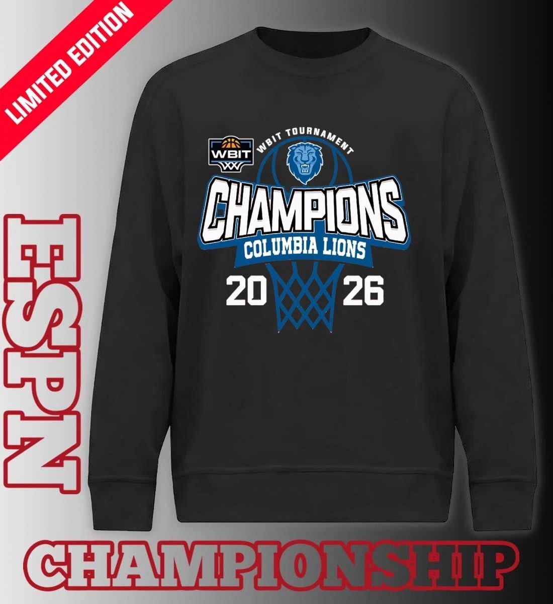 WBIT Tournament Champions 2026 Columbia Lions Basketball T-Shirt