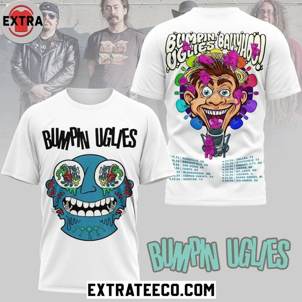 Bumpin Uglies And Ballyhoo Tour 2026 Two Sided Shirt – Perfect Gift for Men & Women