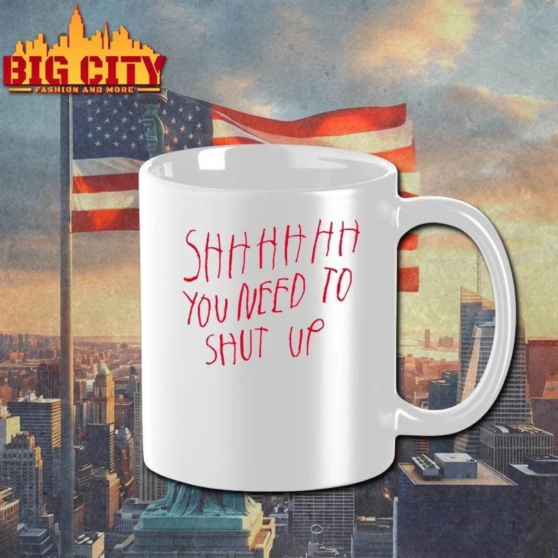 Shhhhh You Need To Shut Up t-shirt