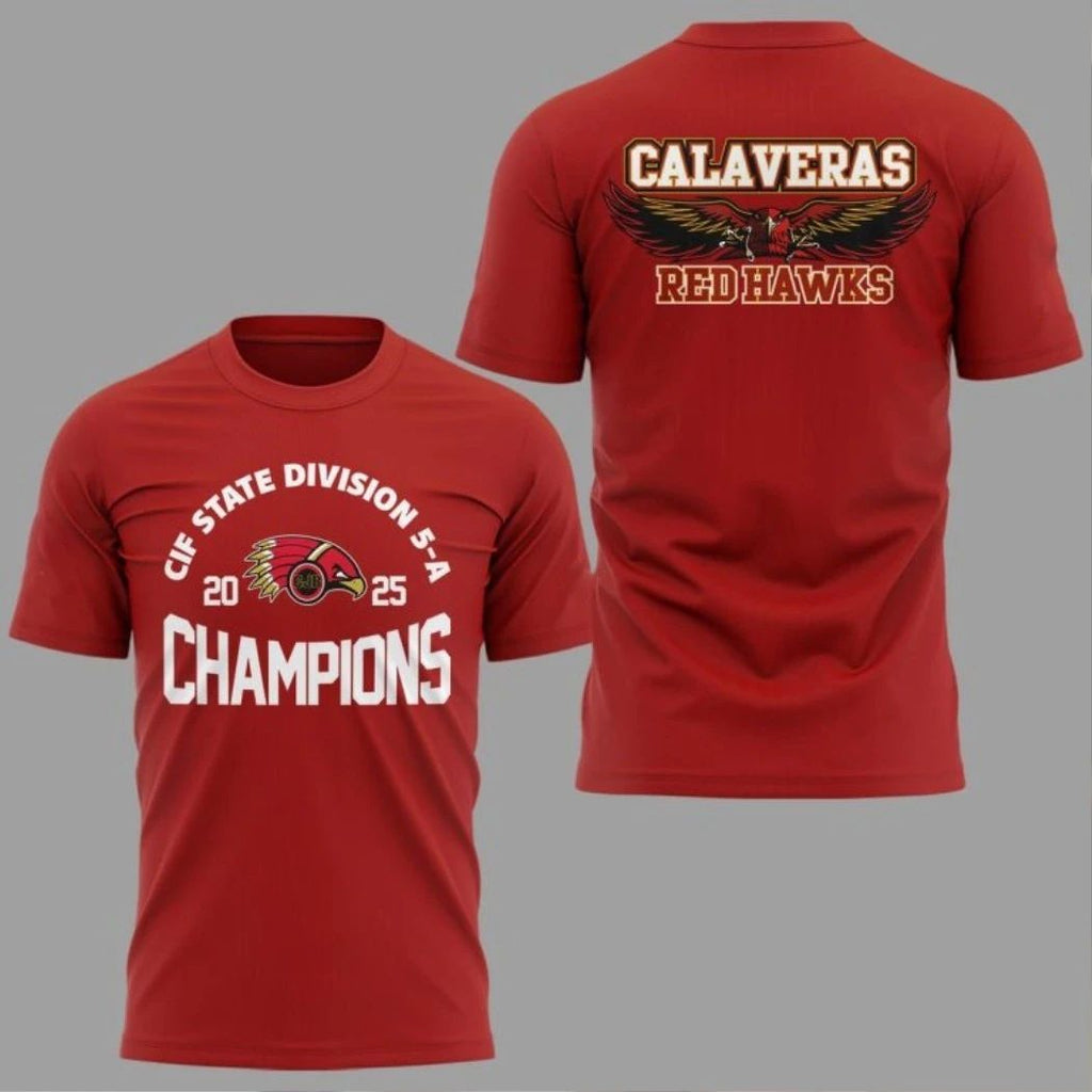 Calaveras Redhawks CIF State Division 5-A Champions 2025 Hoodie T-Shirt
