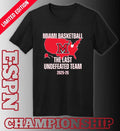 Miami Redhawks Basketball 2026 Last Undefeated Team Shirt