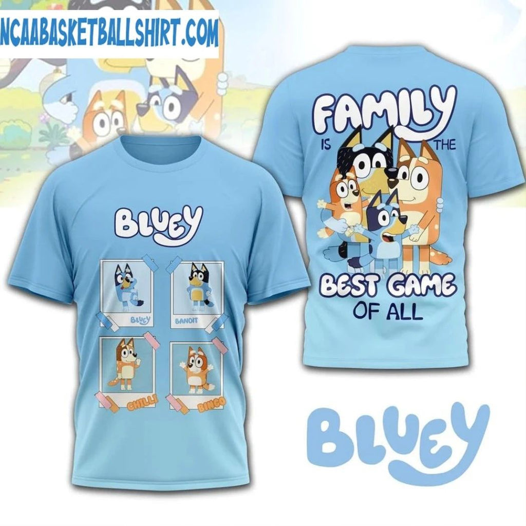 Bluey Family is the Best Game of All Shirt