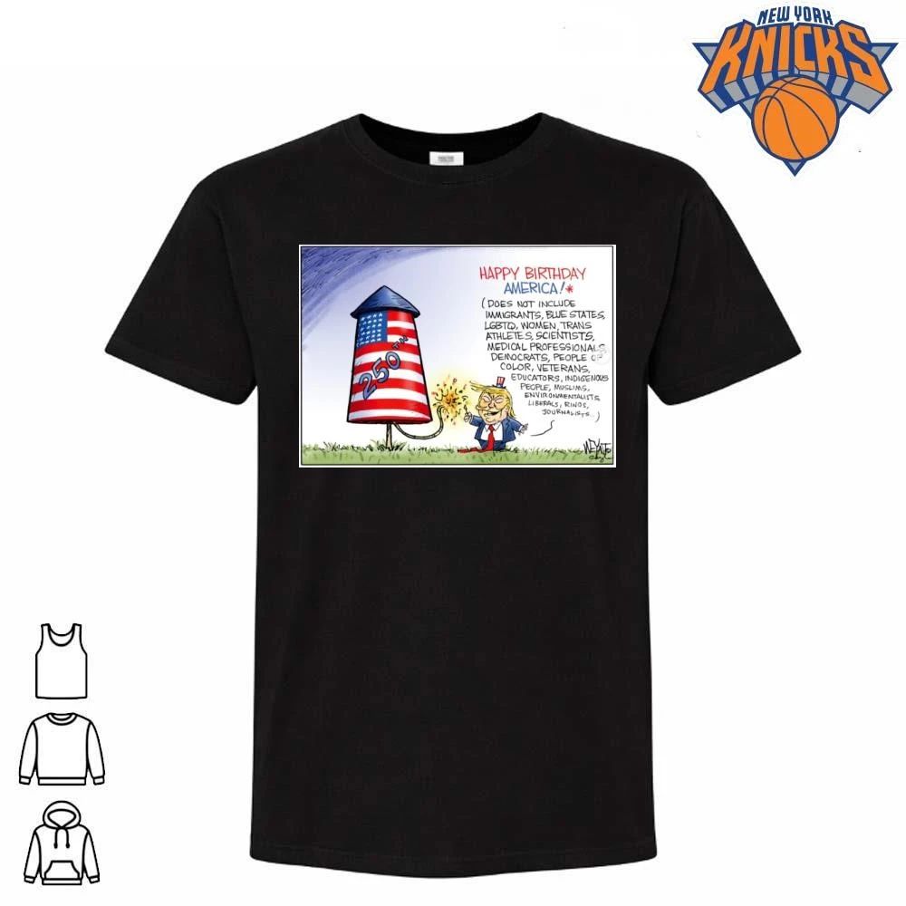 America 250 firework happy birthday but lists excluded groups funny political shirt