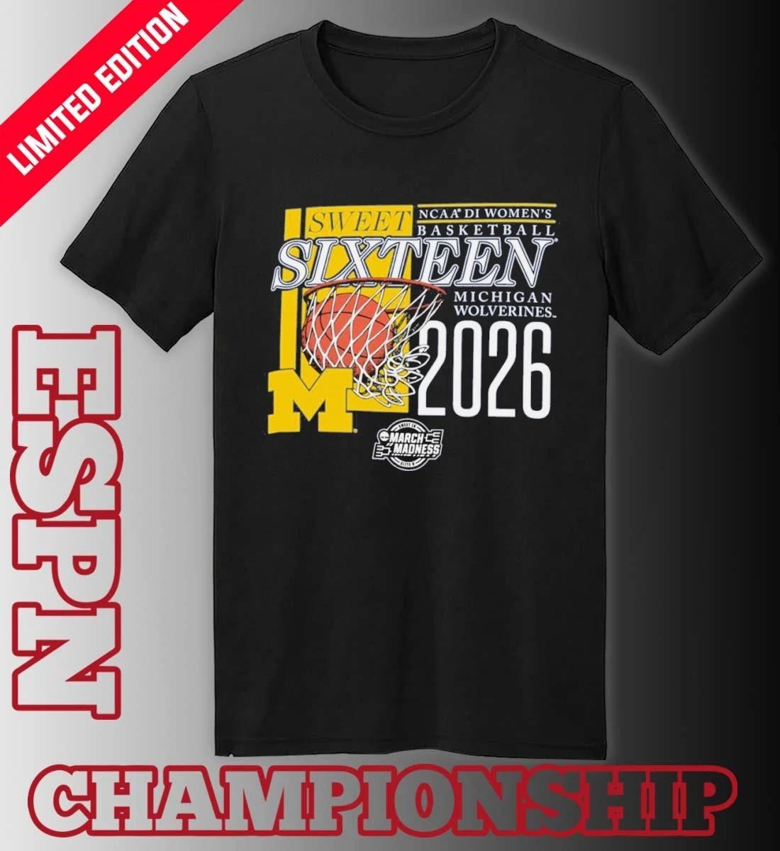 Michigan Wolverines 2026 NCAA DI Women’s Basketball Sweet Sixteen – Fort Worth Regional T-Shirt