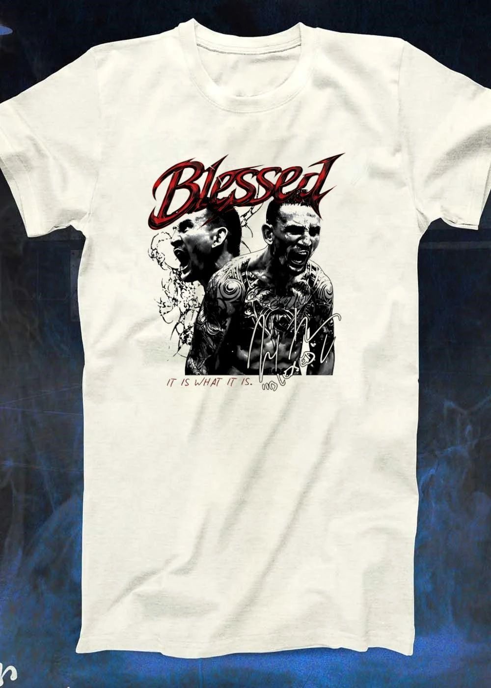 It Is What It Is Blessed Max Holloway Fighting UFC shirt