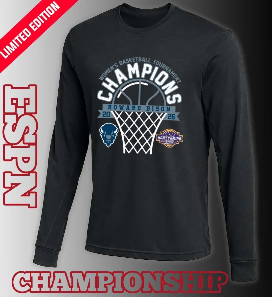 MEAC Women’s Basketball Tournament Champions 2026 Howard Bison T-Shirt