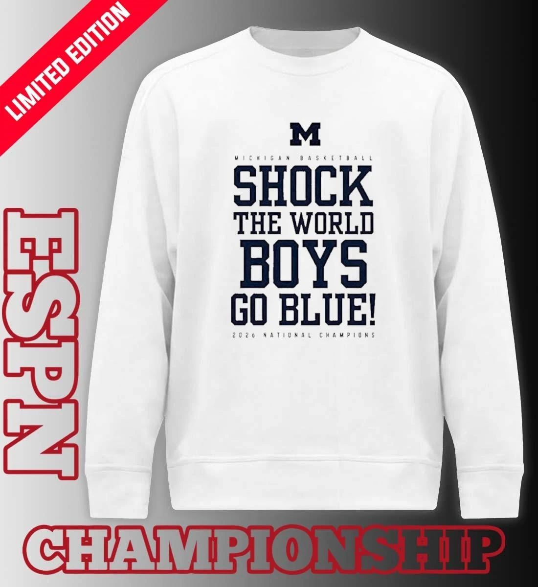 Michigan Men’s Basketball Shock The World Boys Go Blue National Champions Shirt