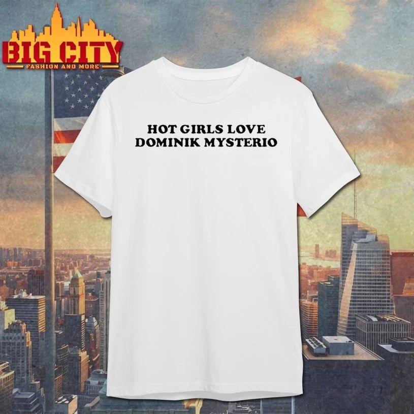 Girls Love Dominik Mysterio t-shirt