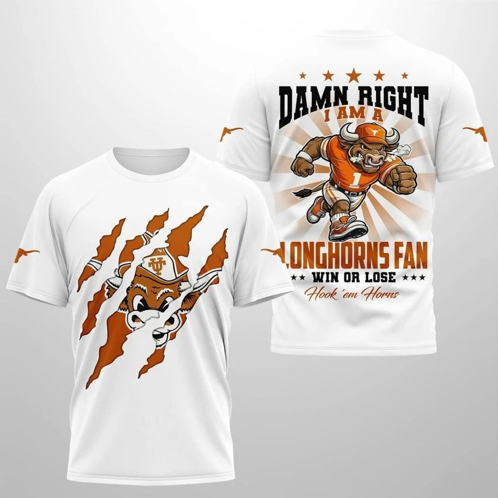 Damn Right I Am A Longhorns Fan Win Or Lose Hook Em Horns Shirt