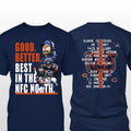 Bears Good Better Best In The NFC North Celebrating the Bears’ first NFC North championship since 2018 in the 2025 season Shirt