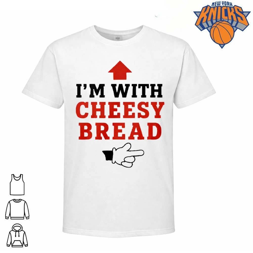 Funny I Im With Cheesy Bread Arrow Pointer Meme Graphic Foodie Humor Shirt