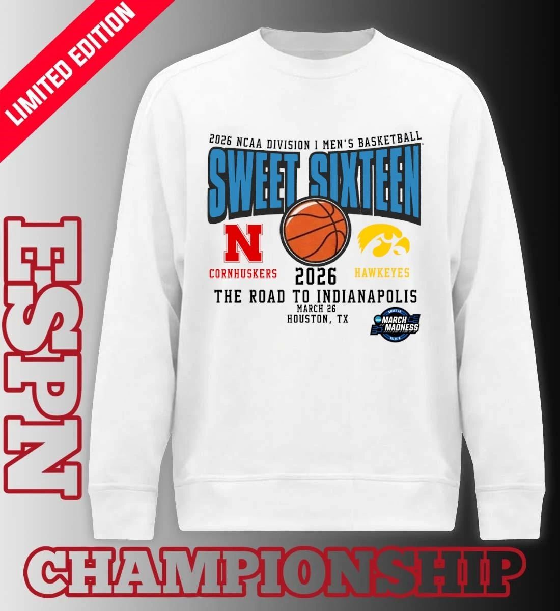 Nebraska Vs Iowa 2026 NCAA DI Men’s Basketball Tournament Sweet Sixteen T-Shirt