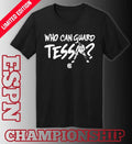 South Carolina Women’s Basketball Tessa Johnson Who Can Guard Tessa T-Shirt