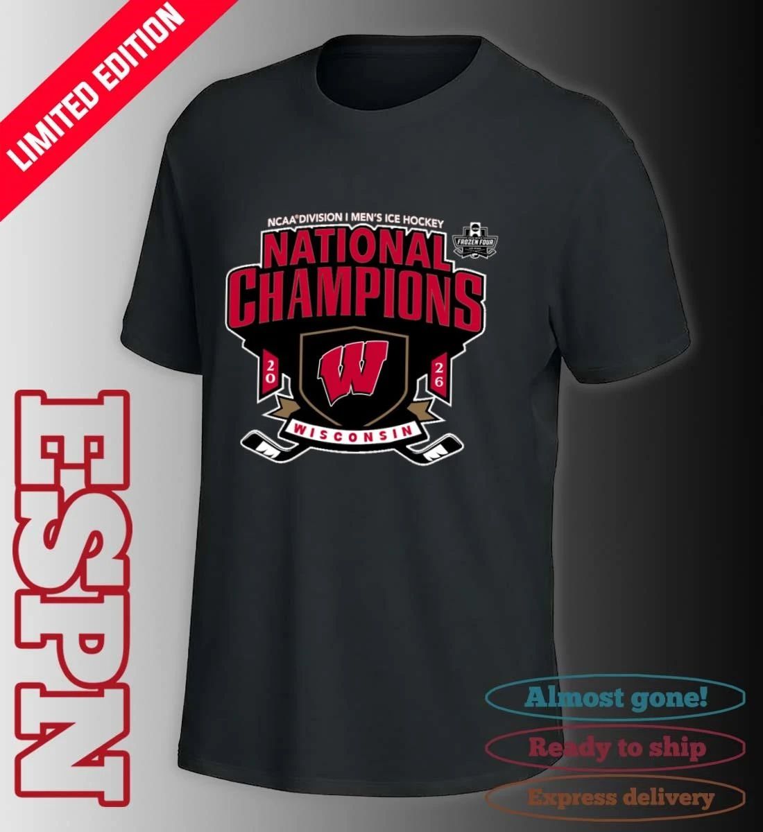 Wisconsin Badgers 2026 NCAA Men’s Hockey National Champions Frozen Four T-Shirt