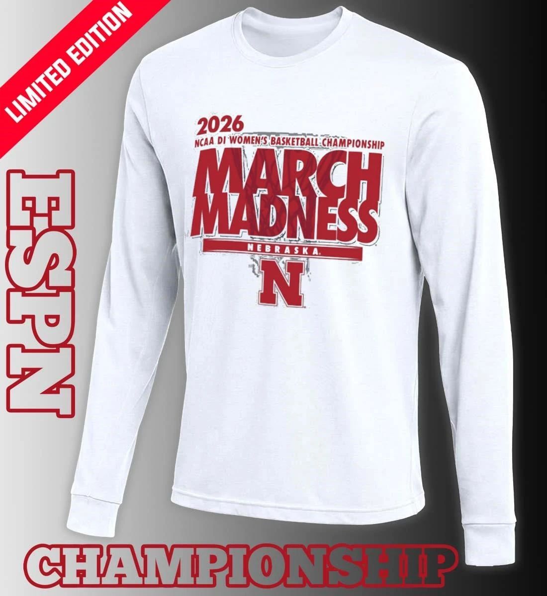 Nebraska Huskers 2026 NCAA DI Women’s Basketball March Madness – First Four Shirt
