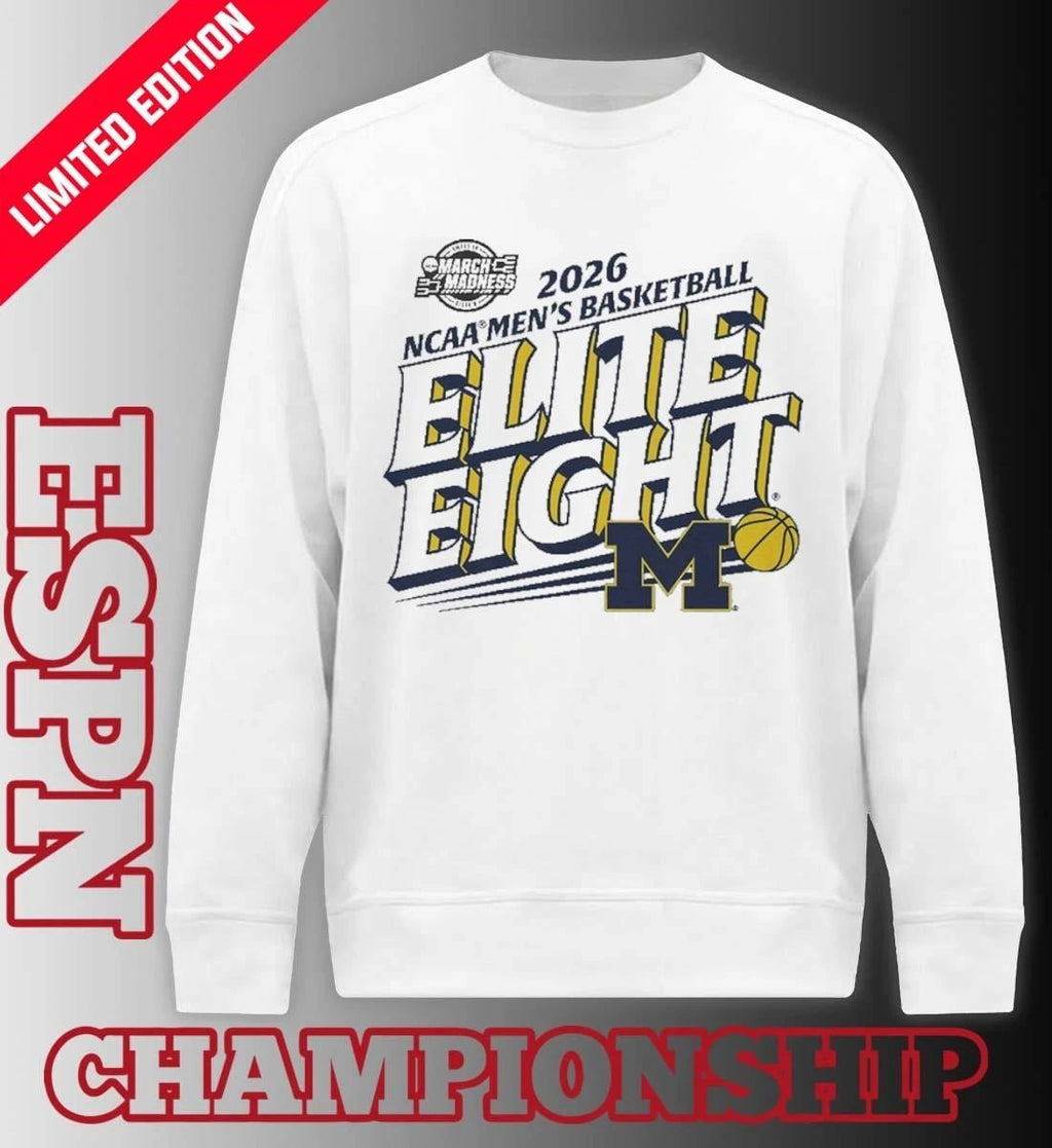 Michigan Wolverines Elite Eight 2026 NCAA Men’s Basketball Tournament T-Shirt