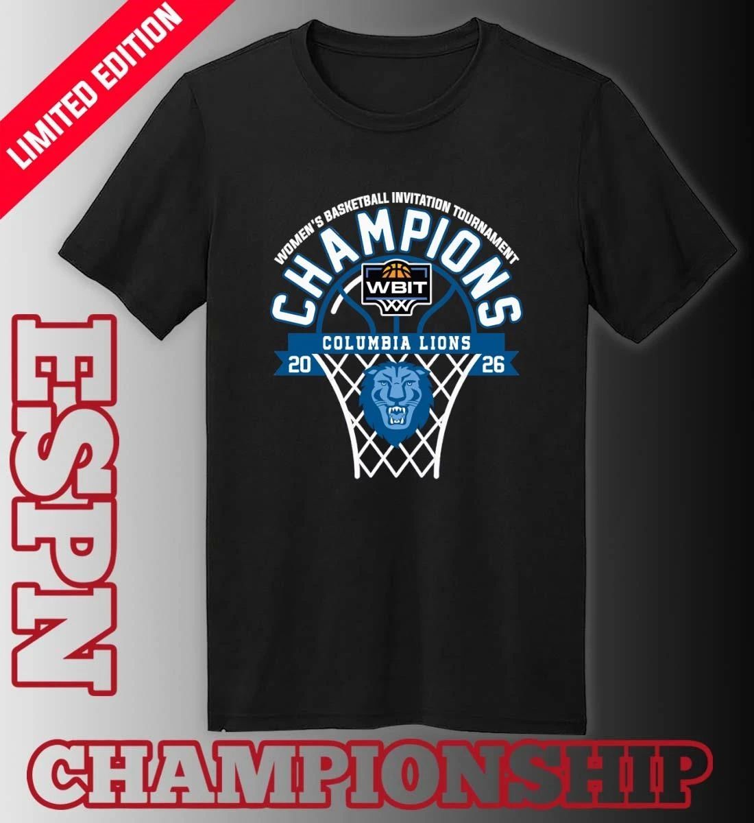 2026 Women’s Basketball Invitation Tournament Champions Columbia Lions T-Shirt