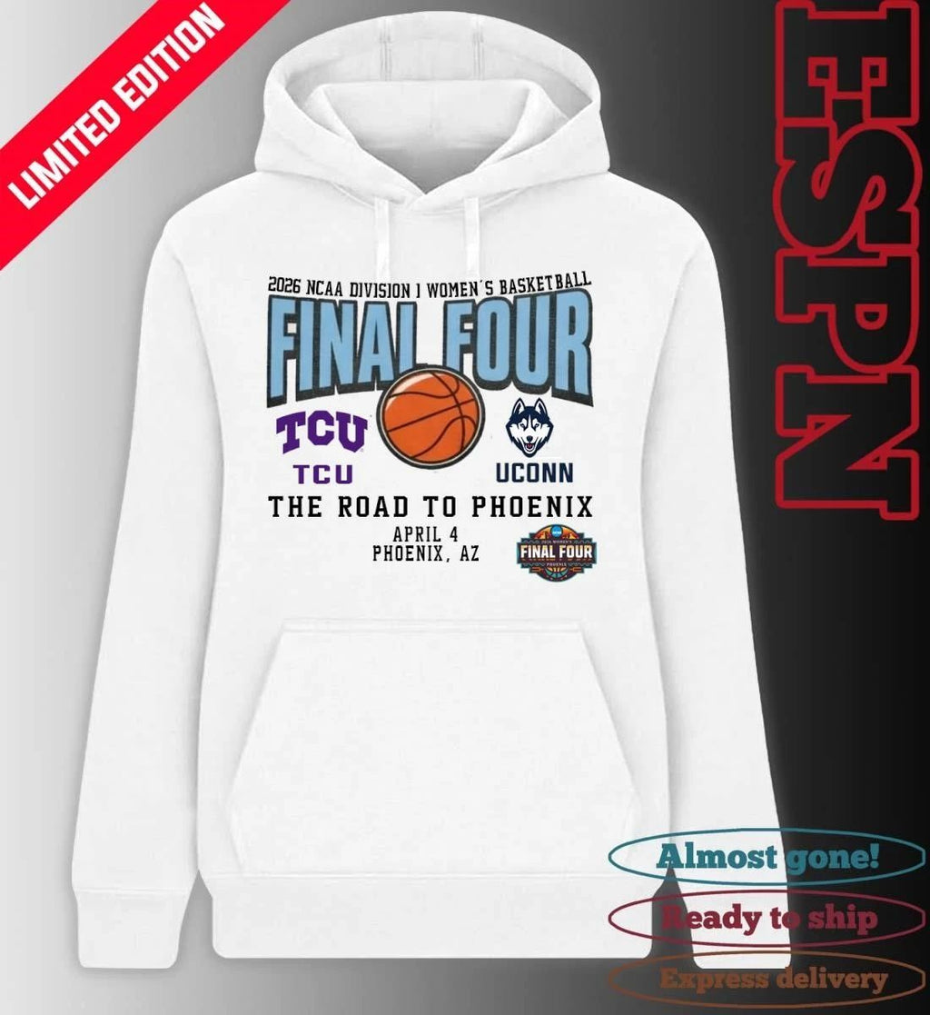 Uconn Huskies Vs TCU Horned Frogs 2026 NCAA DI Women’s Basketball Tournament March Madness Final 4 T-Shirt