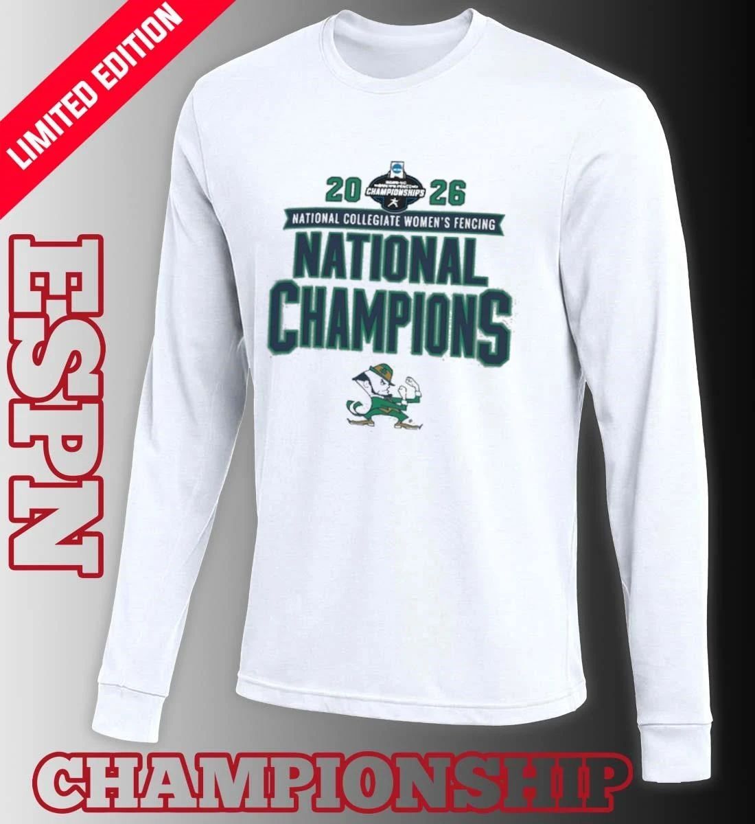 Notre Dame Fighting Irish NCAA Women’s Fencing National Champions T-Shirt