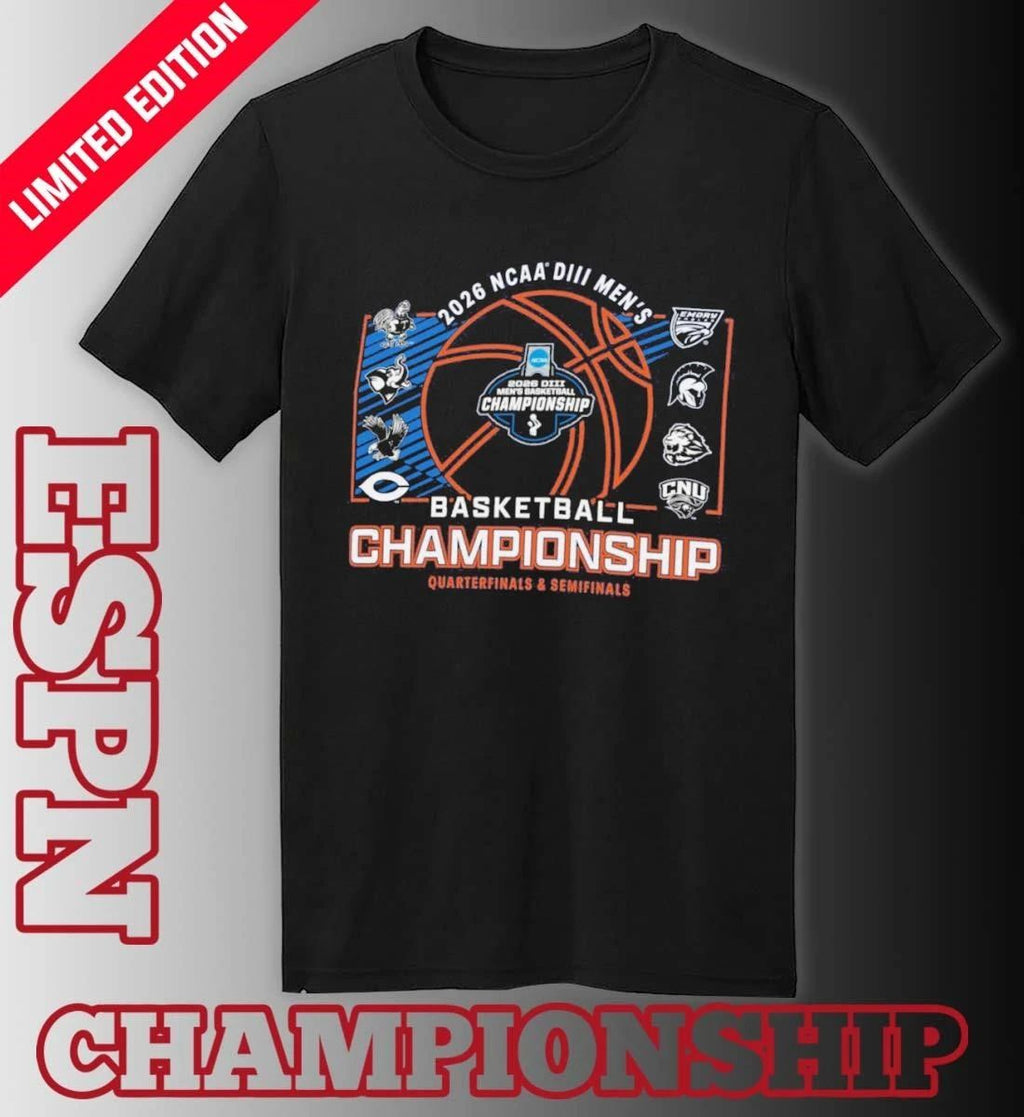 Quarterfinals, Semifinals 2026 NCAA Division III Men’s Basketball Championship Shirt
