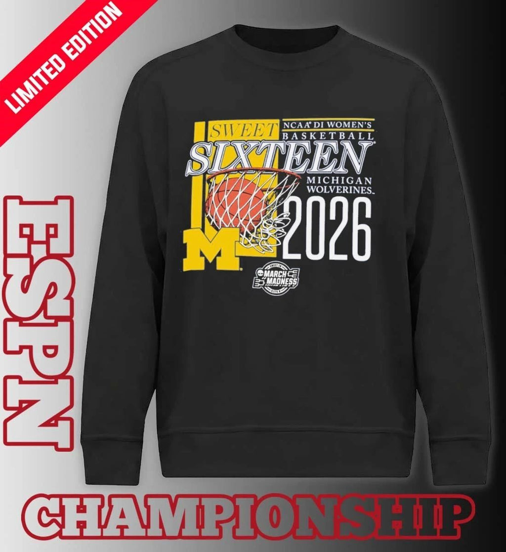 Michigan Wolverines 2026 NCAA DI Women’s Basketball Sweet Sixteen – Fort Worth Regional T-Shirt