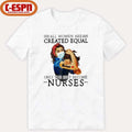 All Men Are Created Equal, Only The Best Become Nurse Shirt