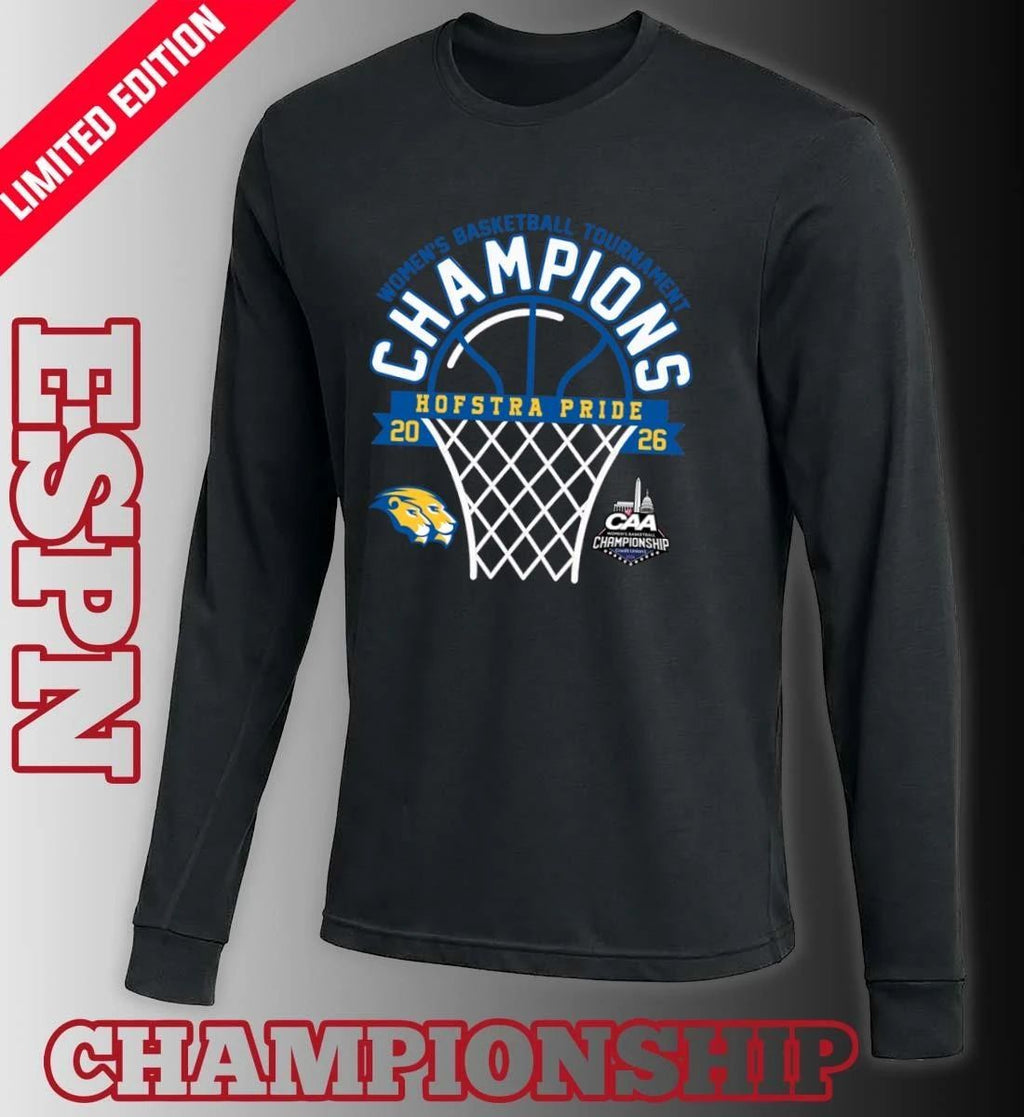 Hofstra Pride 2026 Coastal Athletic Association Women’s Basketball Tournament Champions Shirt