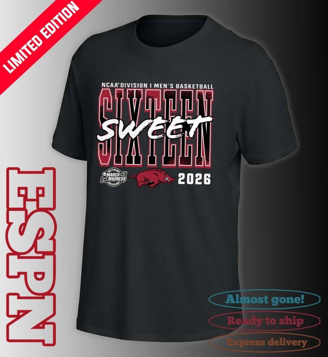 Arkansas Razorbacks 2026 NCAA Men’s Basketball Tournament March Madness Sweet 16 T-Shirt