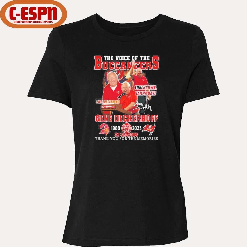 The Voice Of The Buccaneers Gene Deckerhoff 1989-2025 Shirt
