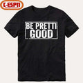 Be Pretti Good Political Protest T-Shirt