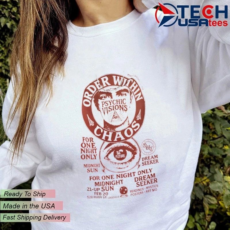 Order Within Chaos for one night only shirt