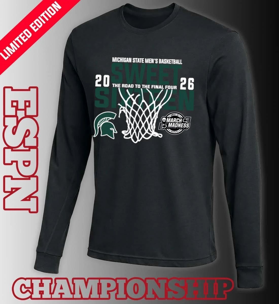 Michigan State Men’s Basketball 2026 Sweet Sixteen The Road To The Final Four Shirt