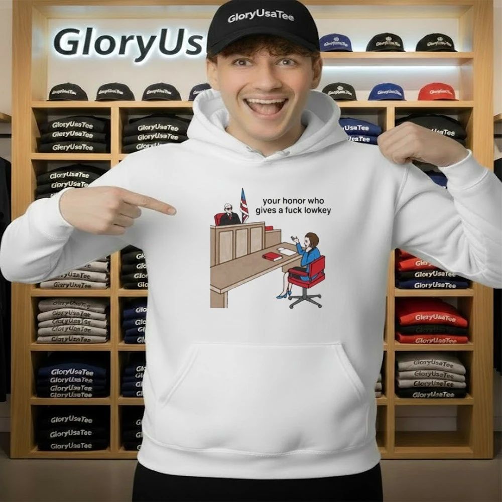 Your Honor Who Gives A Fuck Lowkey Shirt