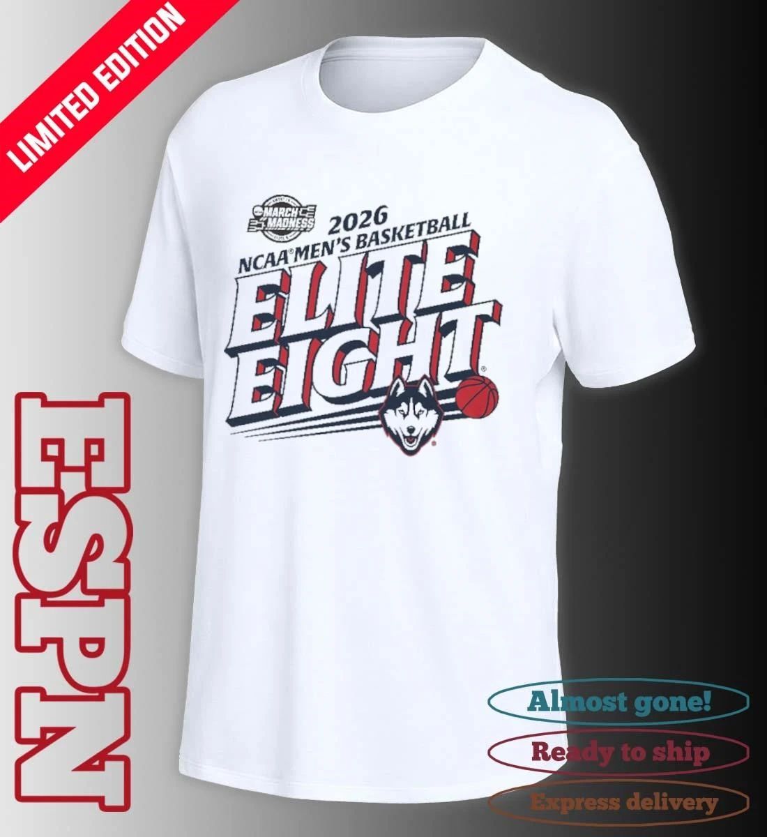 UConn Huskies Elite Eight 2026 NCAA Men’s Basketball Tournament T-Shirt