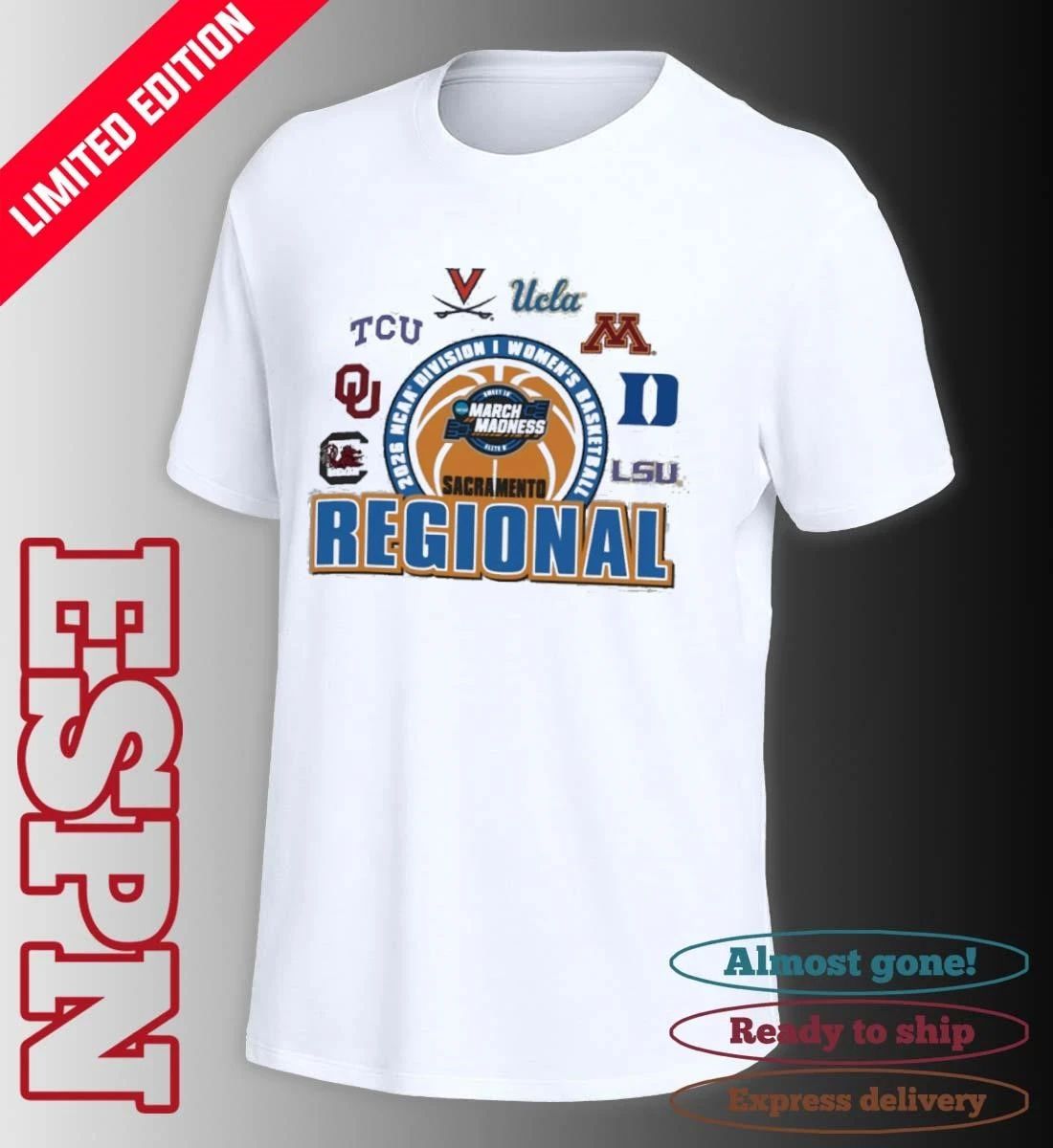 Sacramento Regional 2026 NCAA DI Women’s Basketball Championship Shirt