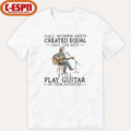 All Women Are Created Equal Only The Best Still Play Guitar In Their Seventies Shirt