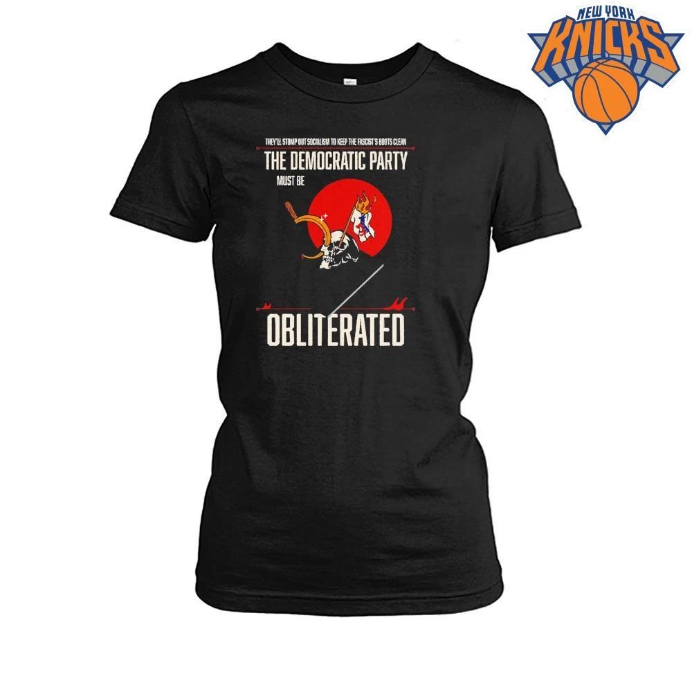 The Democratic Party Must Be Obliterated Anti Political Skull Shirt