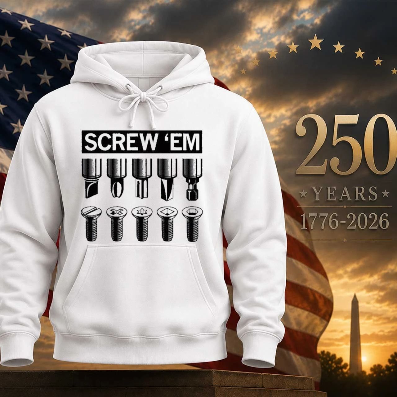 Screw ’Em Shirt