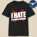 I Hate D’Aydrian Harding Shirt