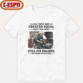 Grandpa All Men Are Created Equal Only The Best Still Fix Engines In Their Seventies Shirt