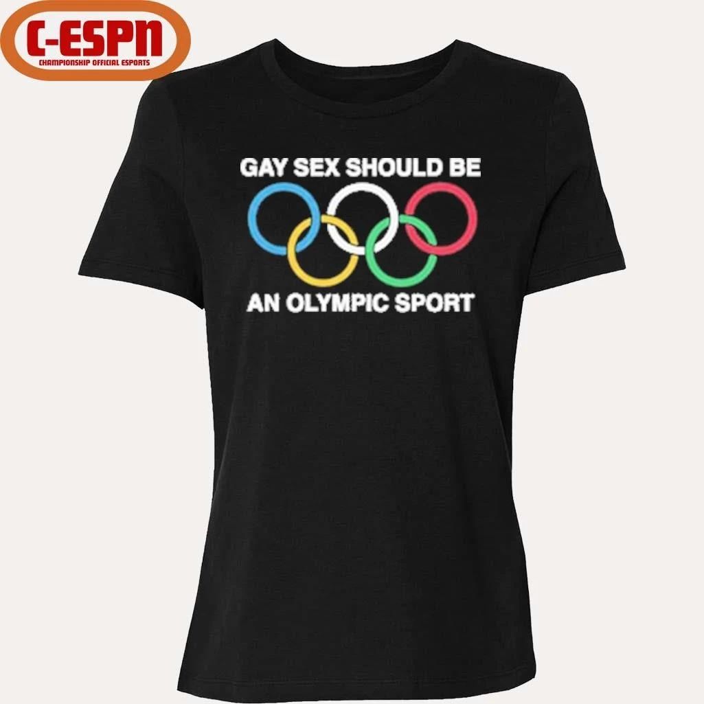 Gay Sex Should Be An Olympic Sport Shirt