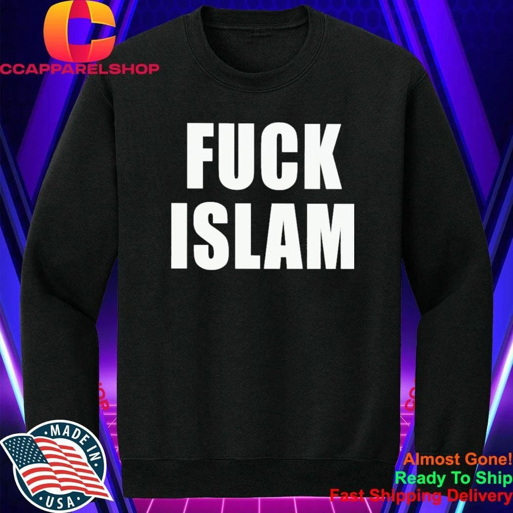 Fuck Islam Shirt
