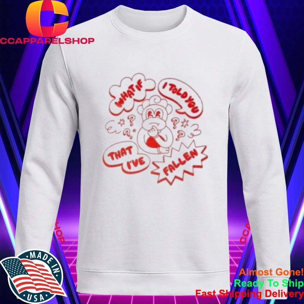 Lola Amour What If I Told You That I’ve Fallen Shirt