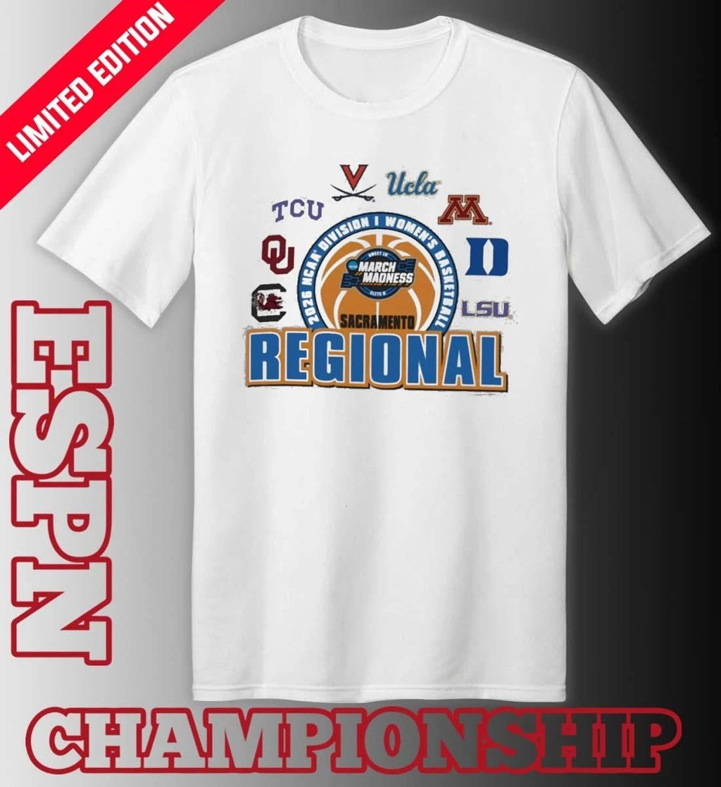 Sacramento Regional 2026 NCAA DI Women’s Basketball Championship Shirt